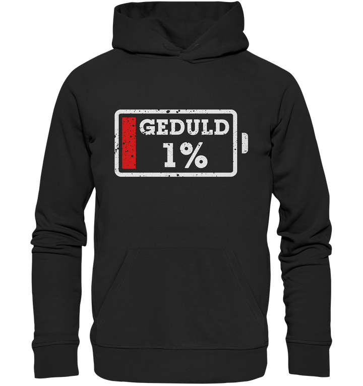 "1% Geduld" - Premium Unisex Hoodie