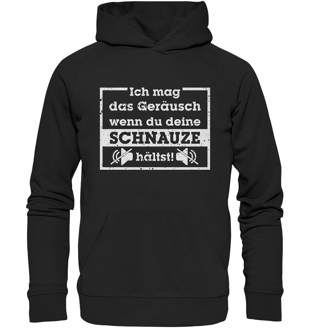 "Schnauze halten" - Premium Unisex Hoodie