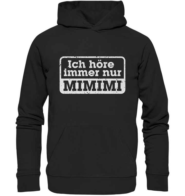 "Mimimi" - Premium Unisex Hoodie