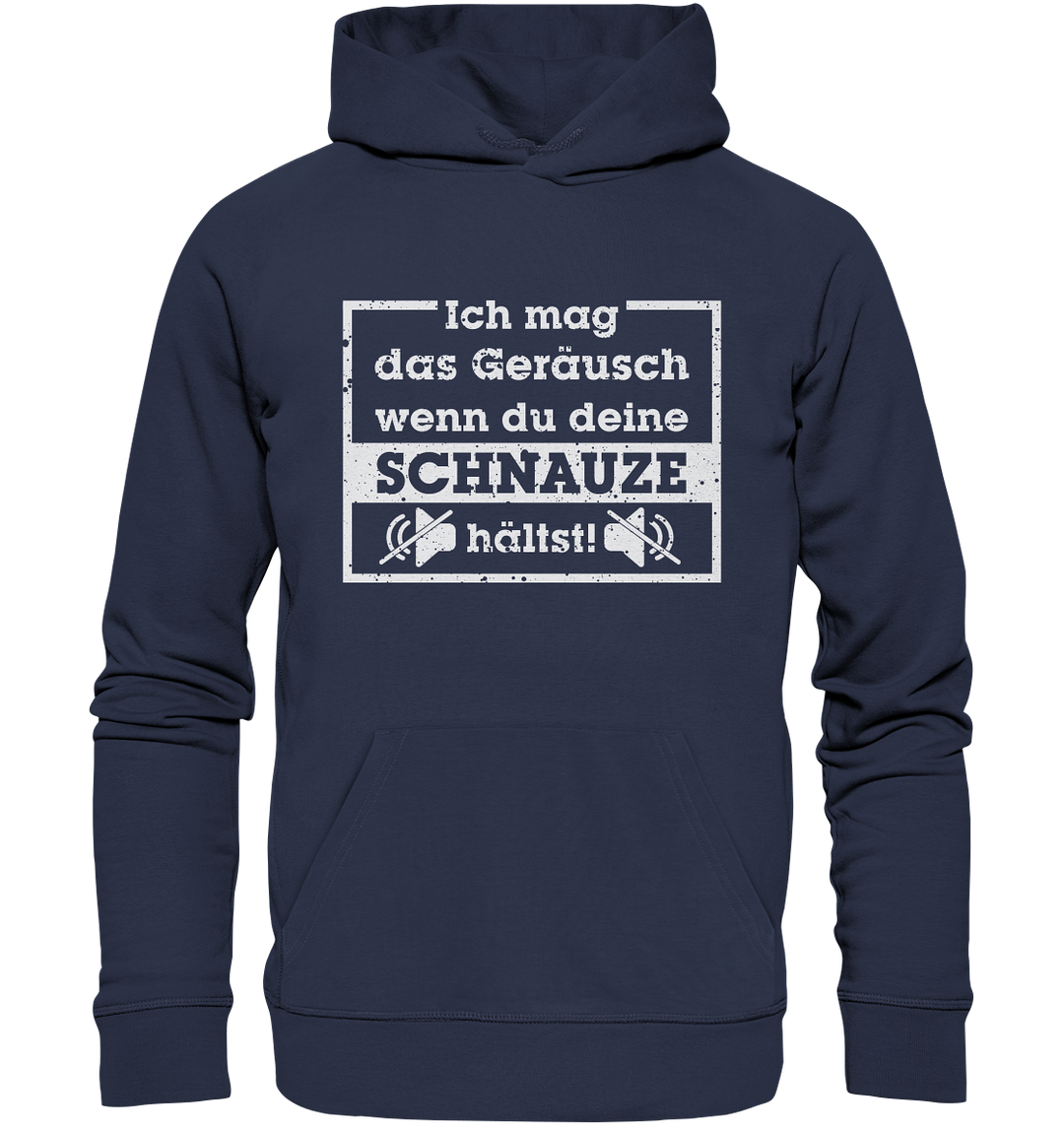 "Schnauze halten" - Premium Unisex Hoodie