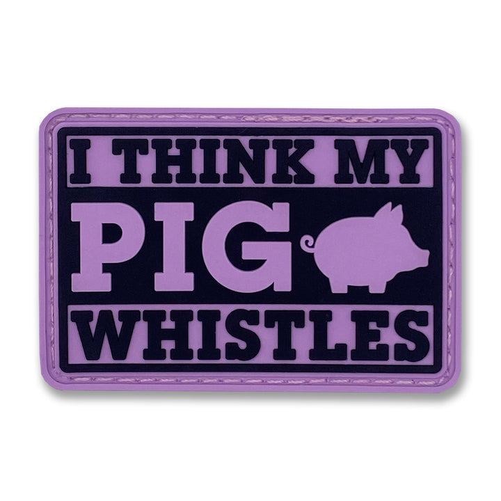 "My pig whistles" Patch