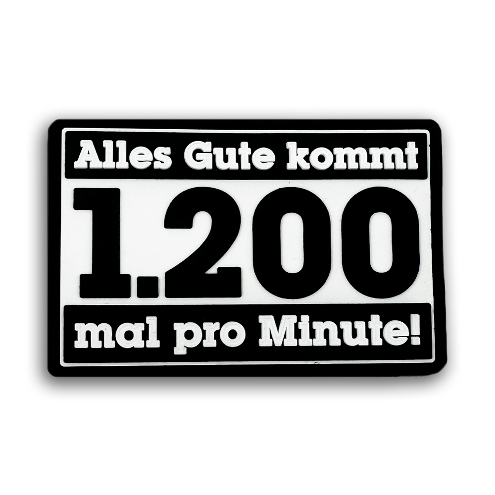 "Alles Gute kommt 1200 mal pro Minute" Patch