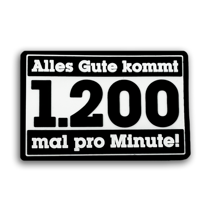 "Alles Gute kommt 1200 mal pro Minute" Patch