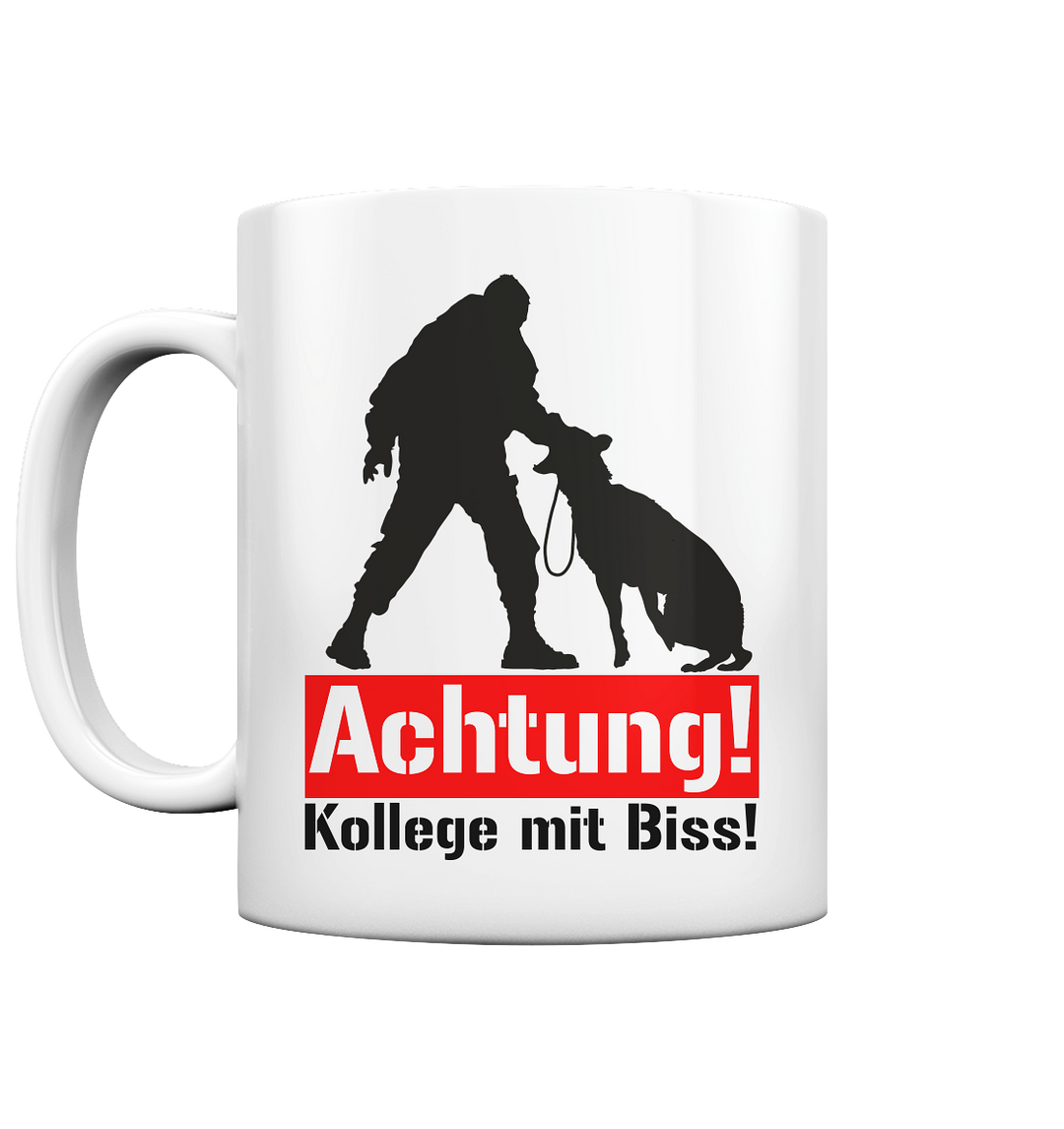 "Kollege mit Biss" - Tasse glossy