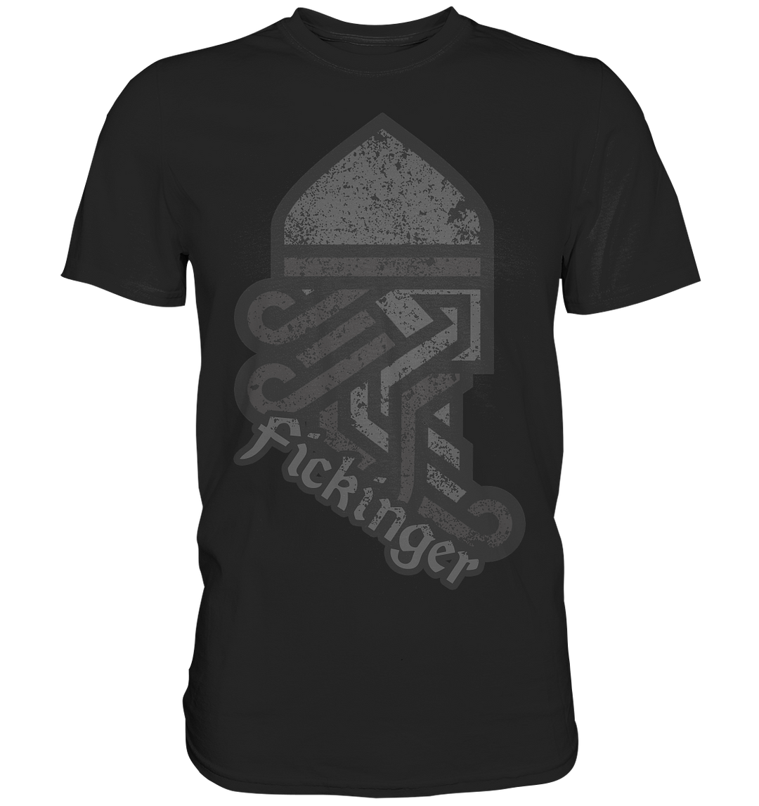 "Fickinger" - Premium Shirt