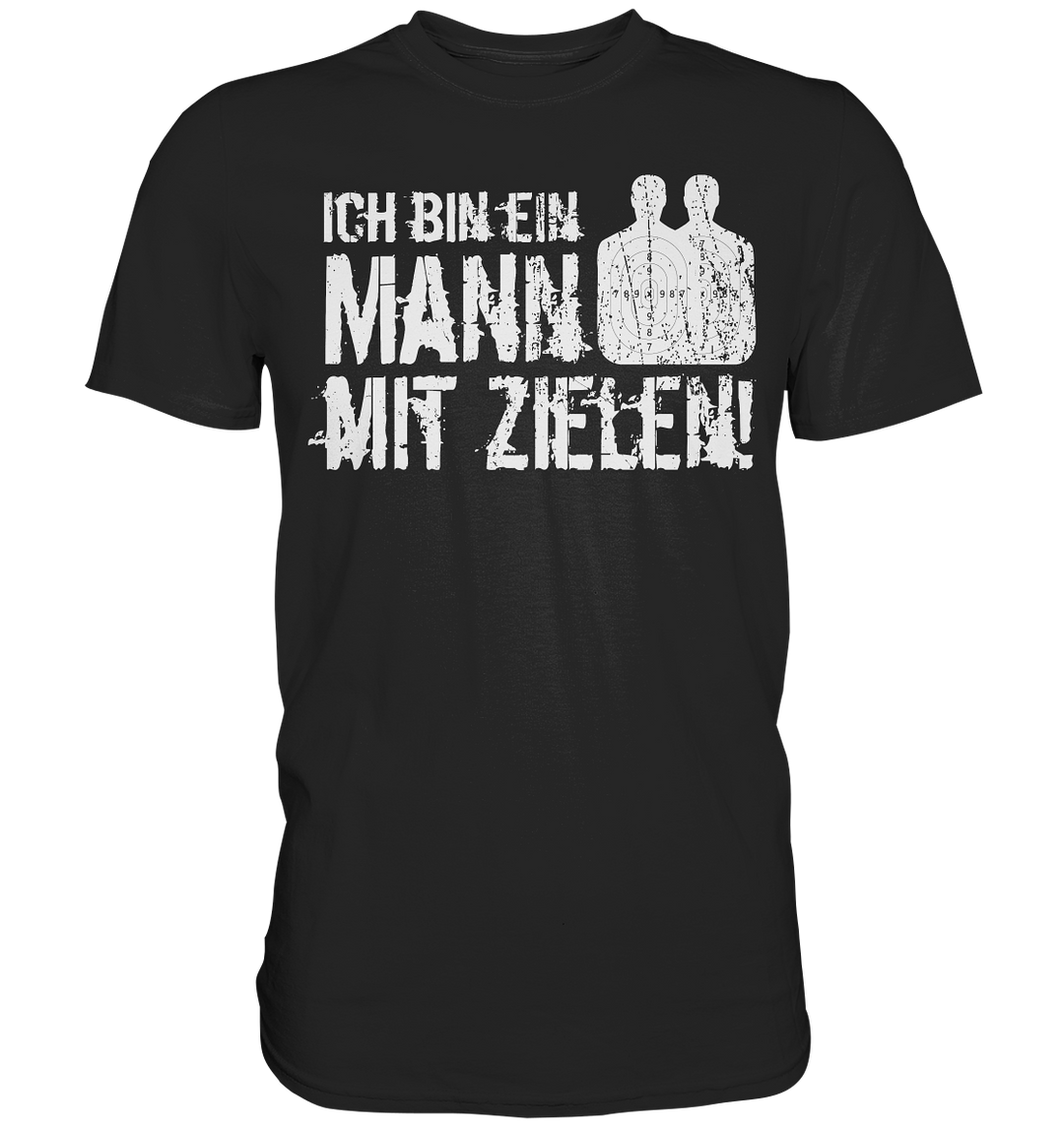 Mann mit Zielen - Premium Shirt