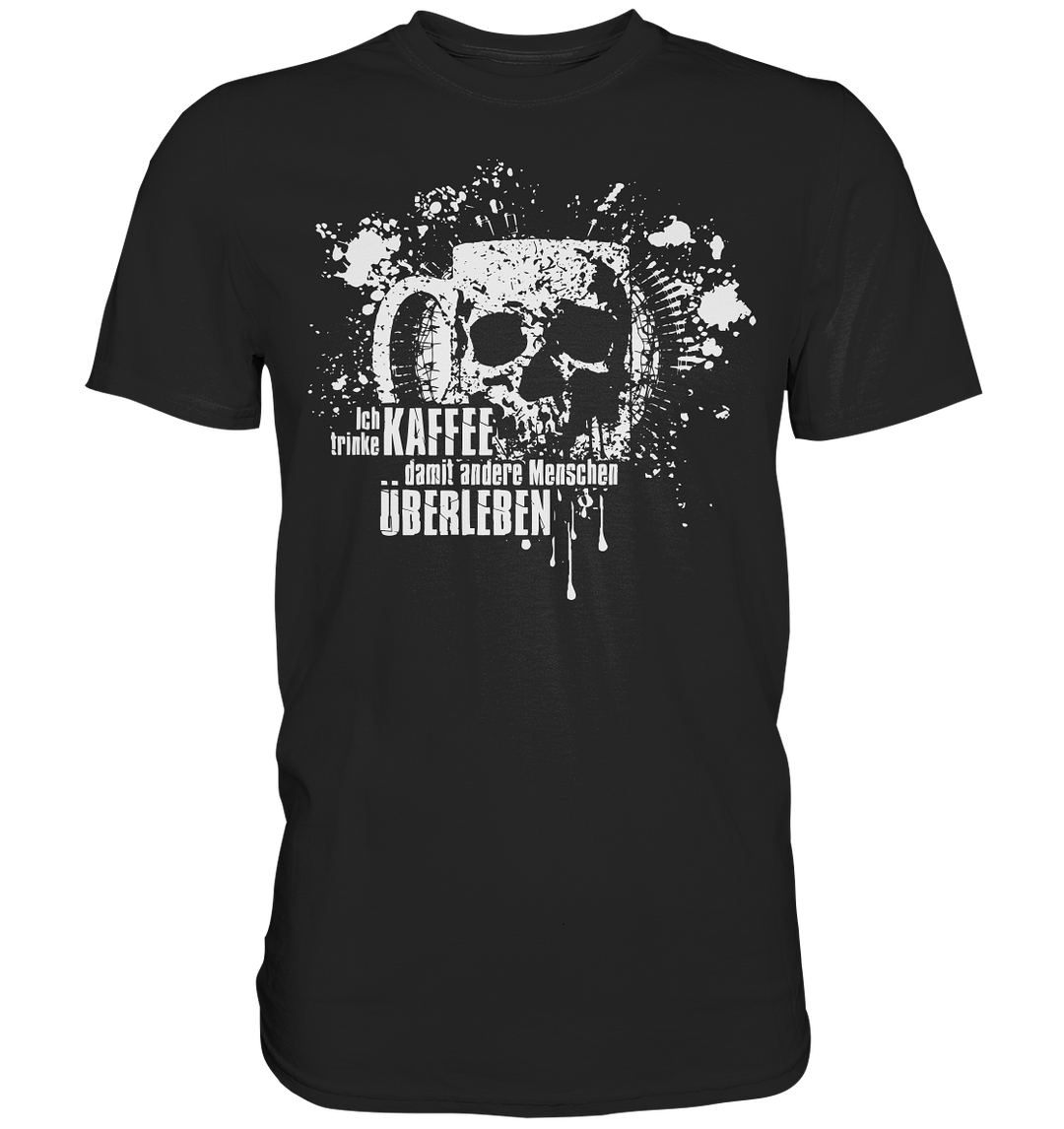 Kaffee des Todes - Premium Shirt
