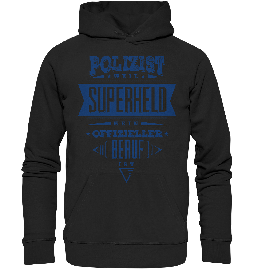 "Polizist=Held" - Premium Unisex Hoodie