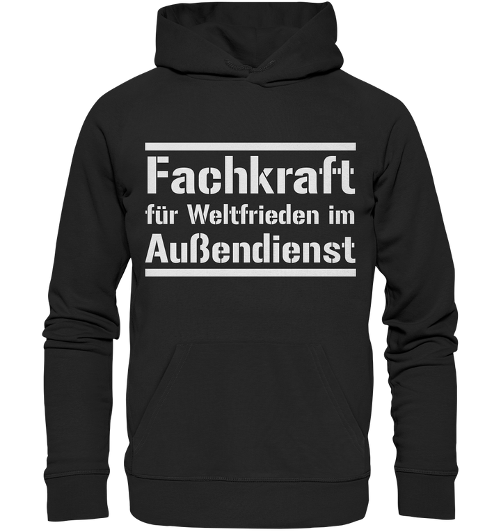 Fachkraft für Weltfrieden - Premium Unisex Hoodie
