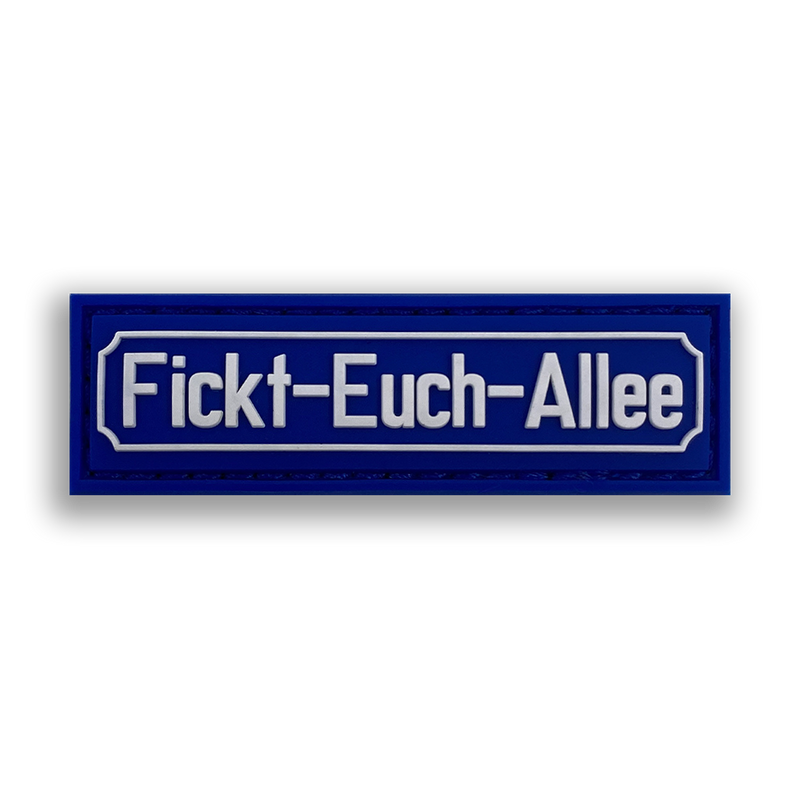 "Fickt-Euch-Allee" Patch
