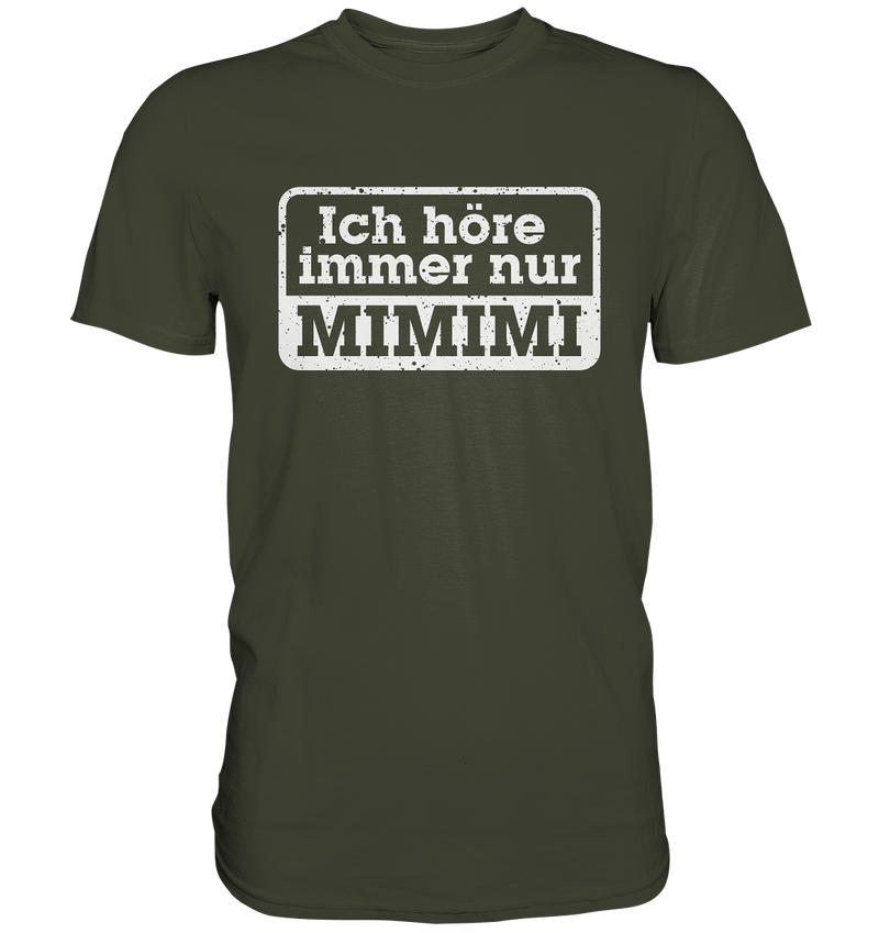"Mimimi" - Premium Shirt