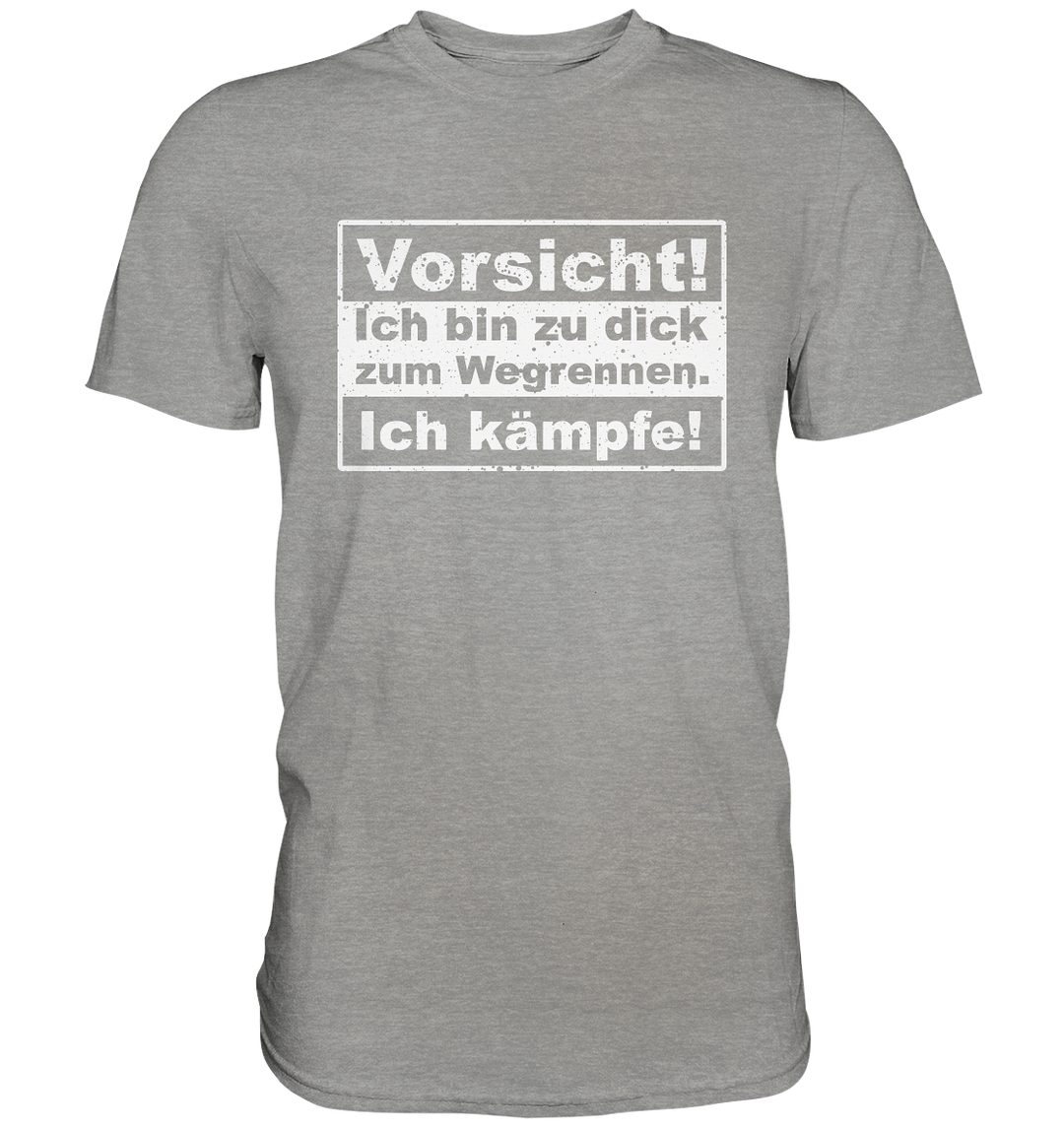 "Ich kämpfe" - Premium Shirt