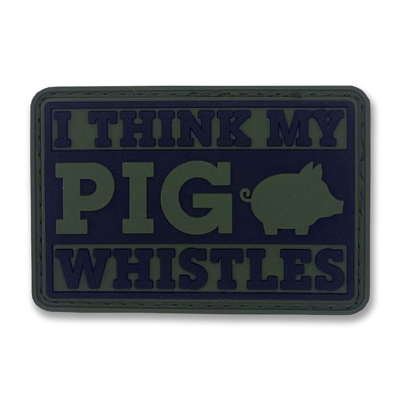 "My pig whistles" Patch