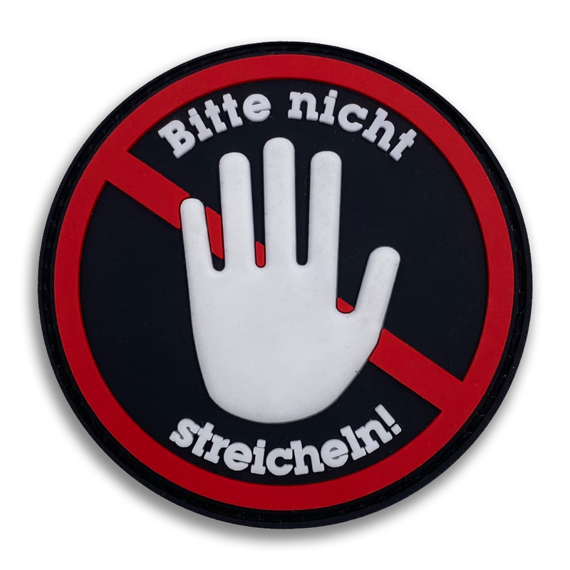 "Bitte nicht Streicheln" Patch