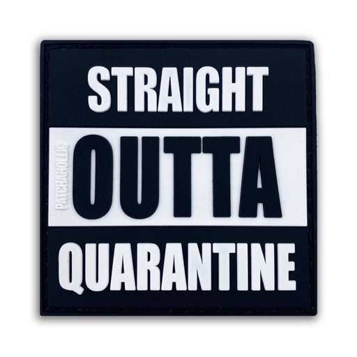 Straight Outta Quarantine Patch