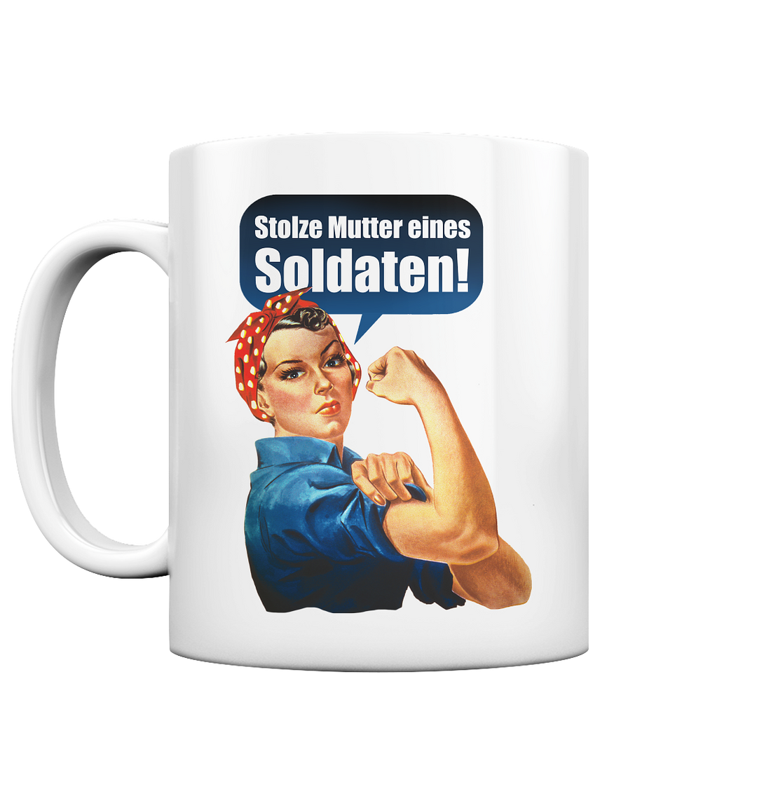 "Stolze Mutter eines Soldaten" - Tasse glossy