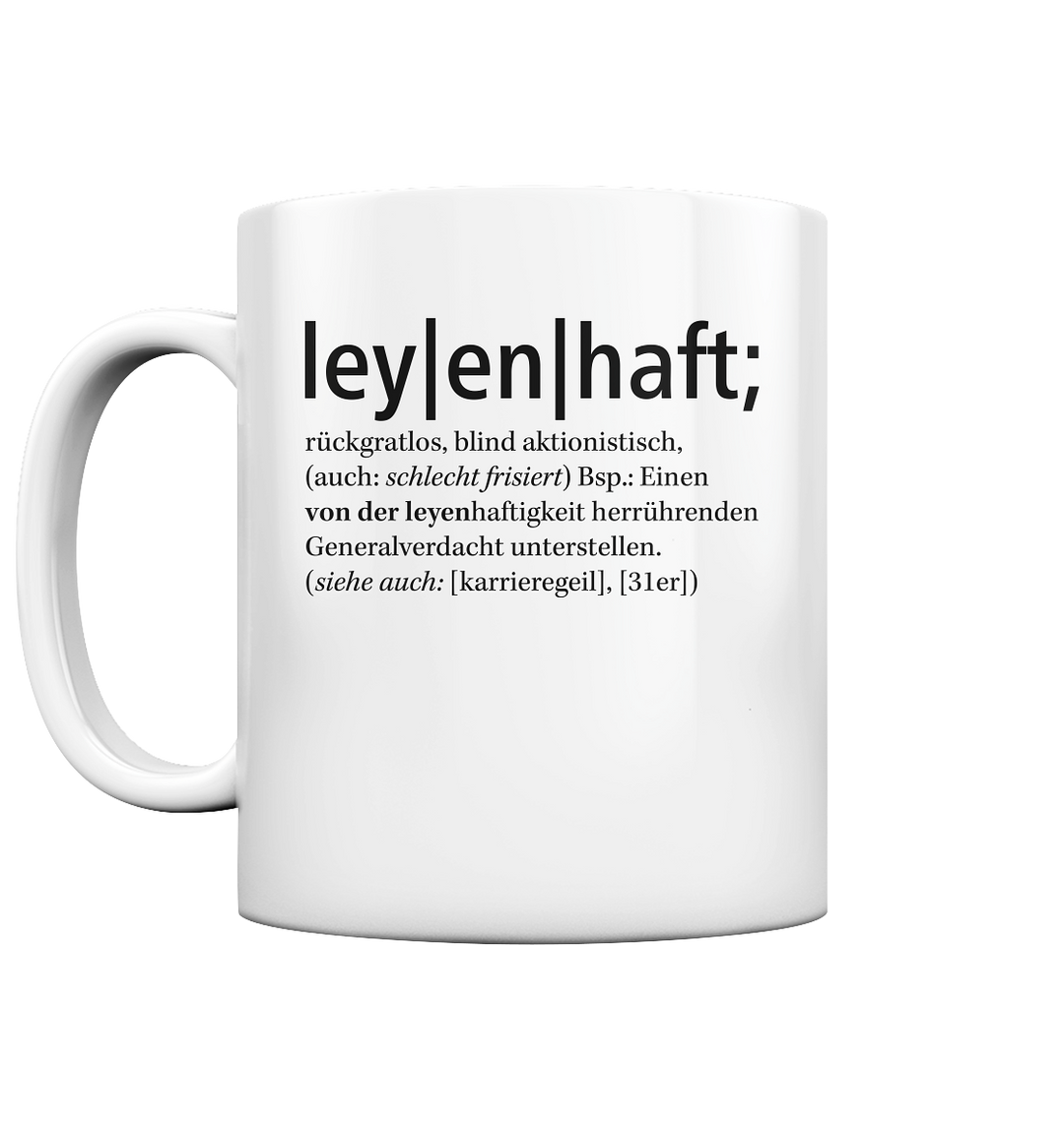 "Leyenhaft" - Tasse glossy