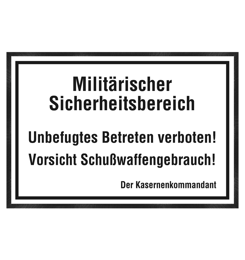 Militärischer Sicherheitsbereich - Fußmatte 60x40cm