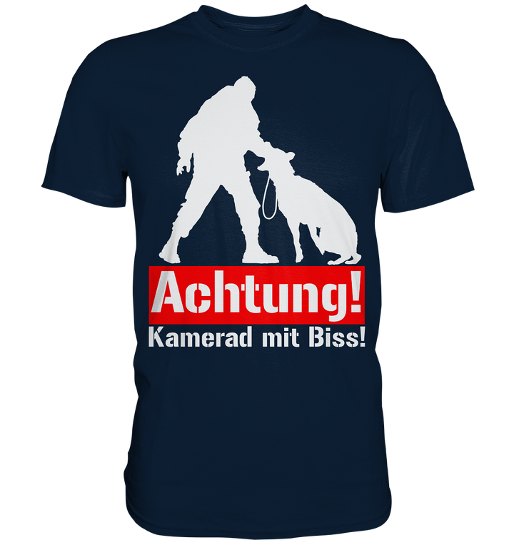 "Kamerad mit Biss"  - Premium Shirt