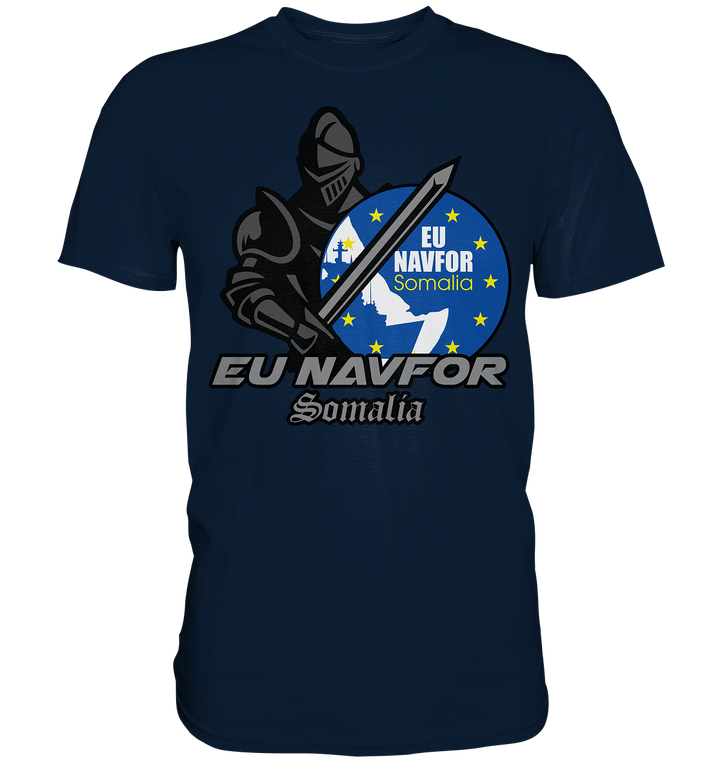 "EUNAVFOR Somalia - Ritter" - Premium Shirt