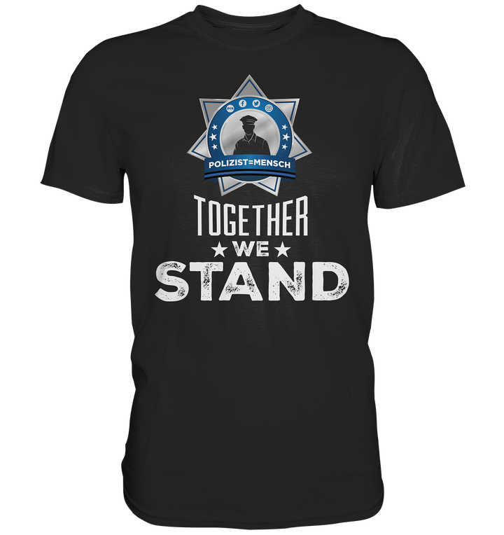 "Together We Stand" - Premium Shirt