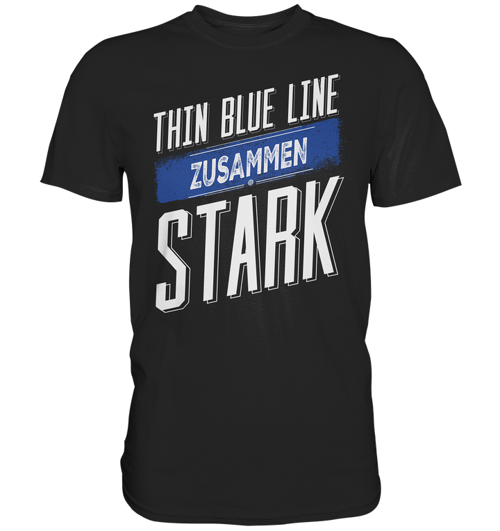 "Zusammen Stark TBL" - Premium Shirt