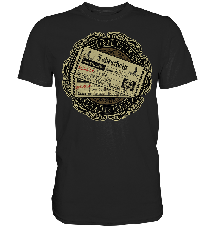 Fahrschein nach Walhalla - Premium Shirt