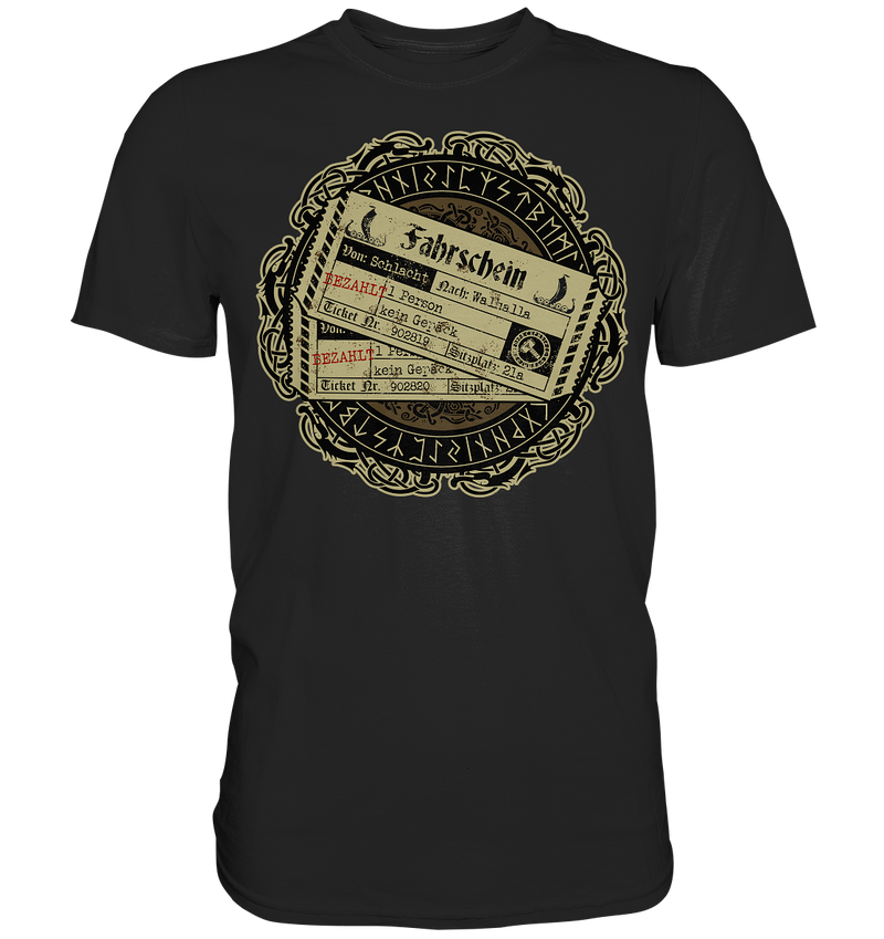 Fahrschein nach Walhalla - Premium Shirt
