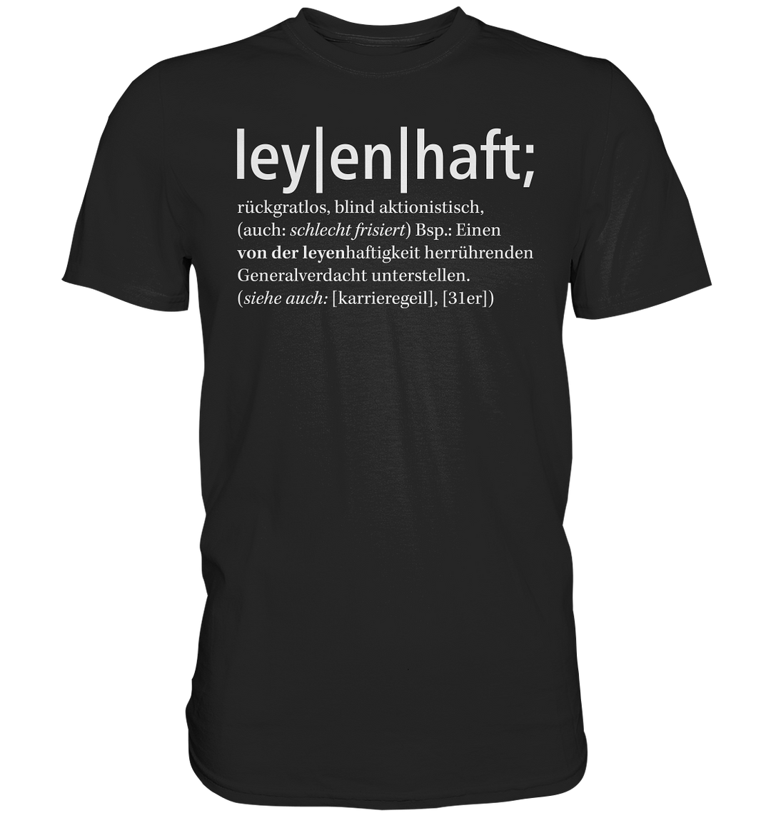 "Leyenhaft" - Premium Shirt