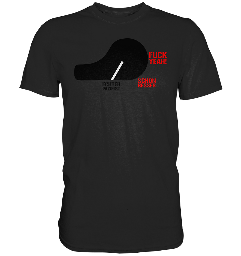"Fuck Yeah!" - Premium Shirt