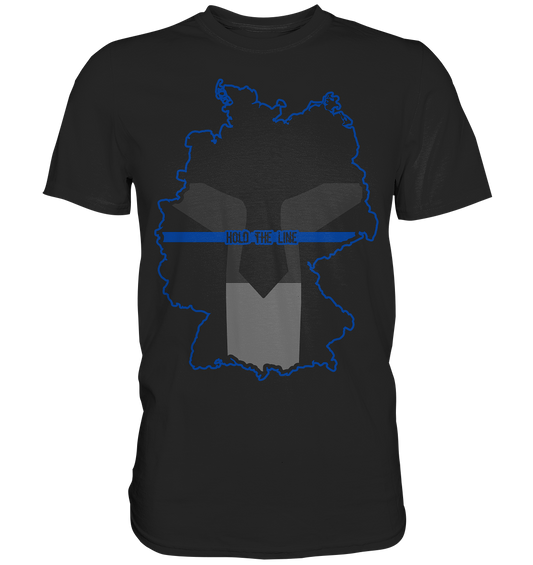 "Hold The Line" - Premium Shirt
