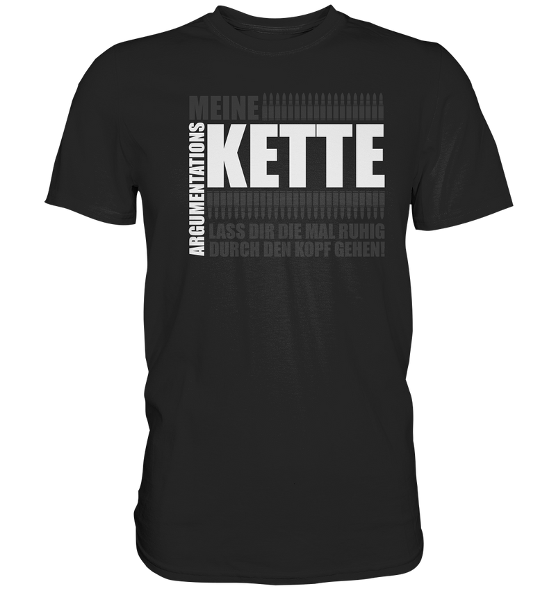 "Argumentationskette" - Premium Shirt