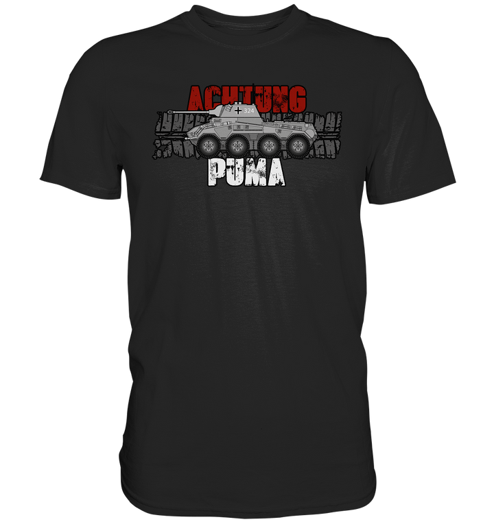 "Achtung Puma" - Premium Shirt
