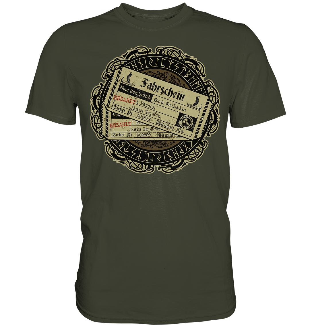 Fahrschein nach Walhalla - Premium Shirt