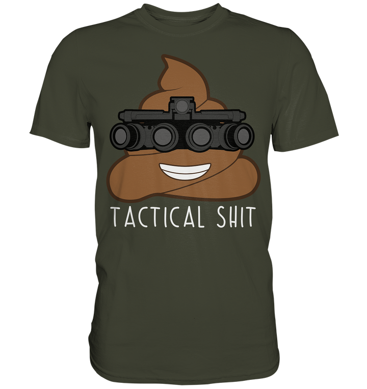 "Tactical Shit" - Premium Shirt