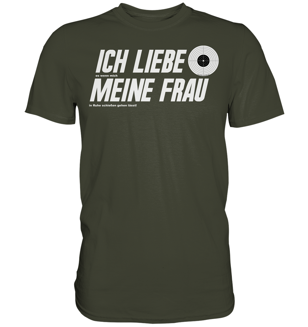 "Ich liebe meine Frau"  - Premium Shirt