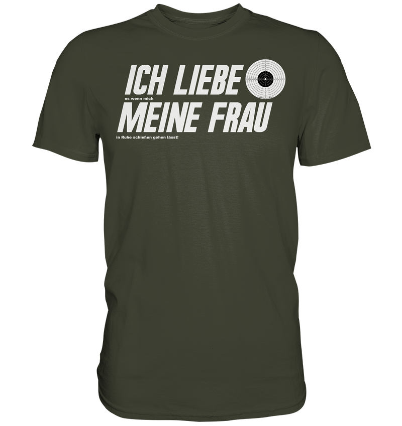 "Ich liebe meine Frau"  - Premium Shirt