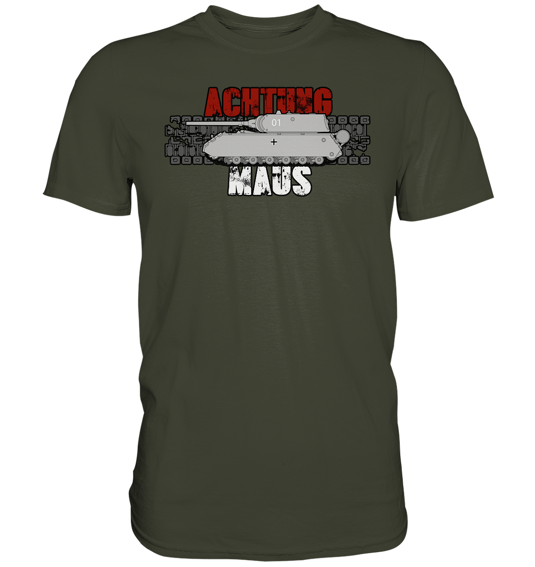 "Achtung Maus" - Premium Shirt