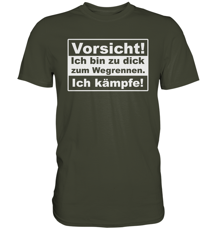 Ich kämpfe! - Premium Shirt