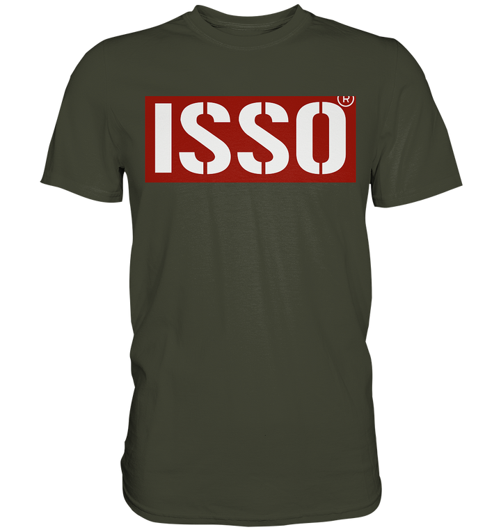"ISSO" - Premium Shirt