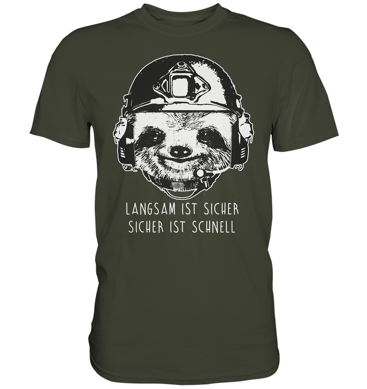 "Sicher ist Schnell" - Premium Shirt