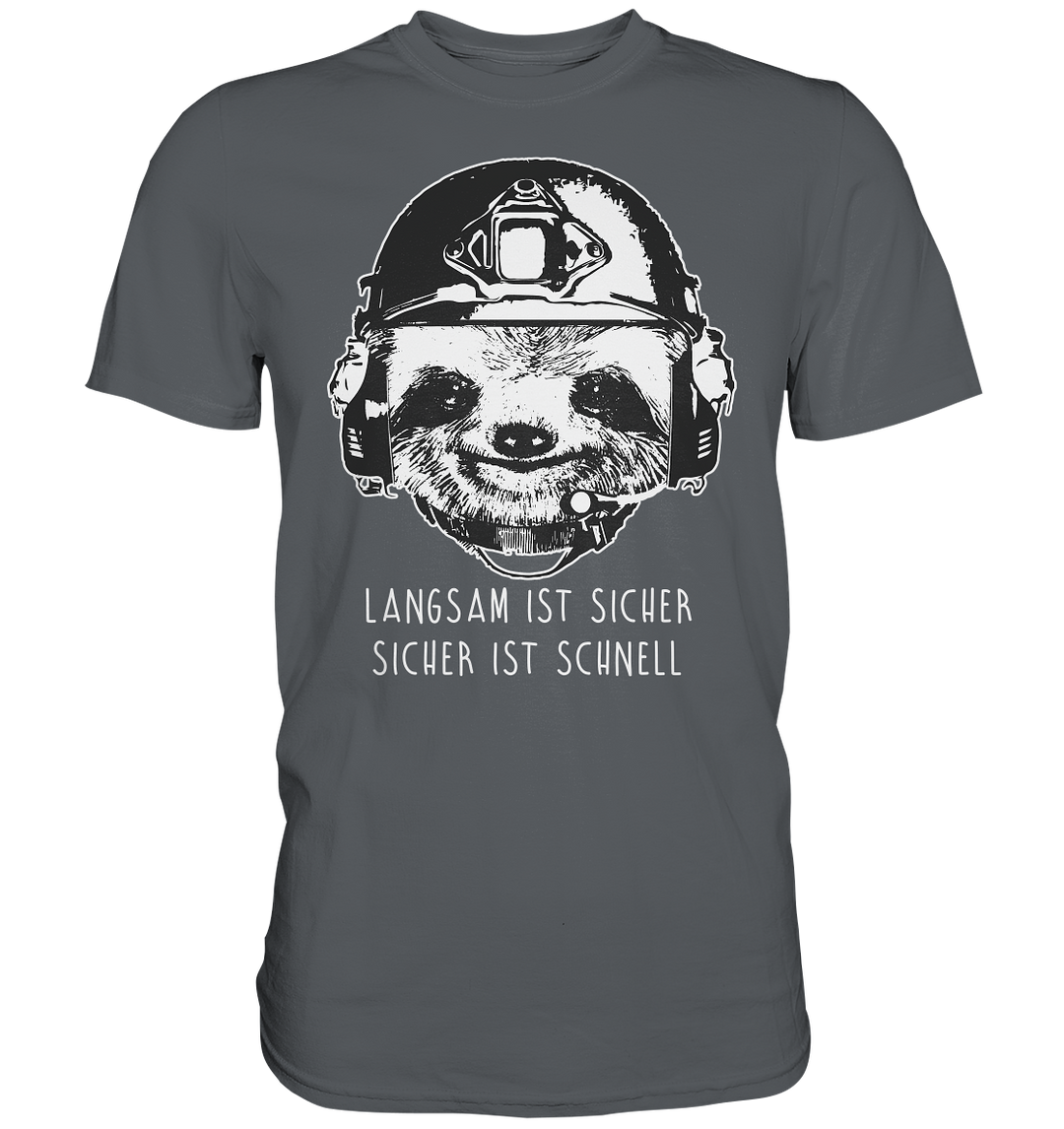 "Sicher ist Schnell" - Premium Shirt