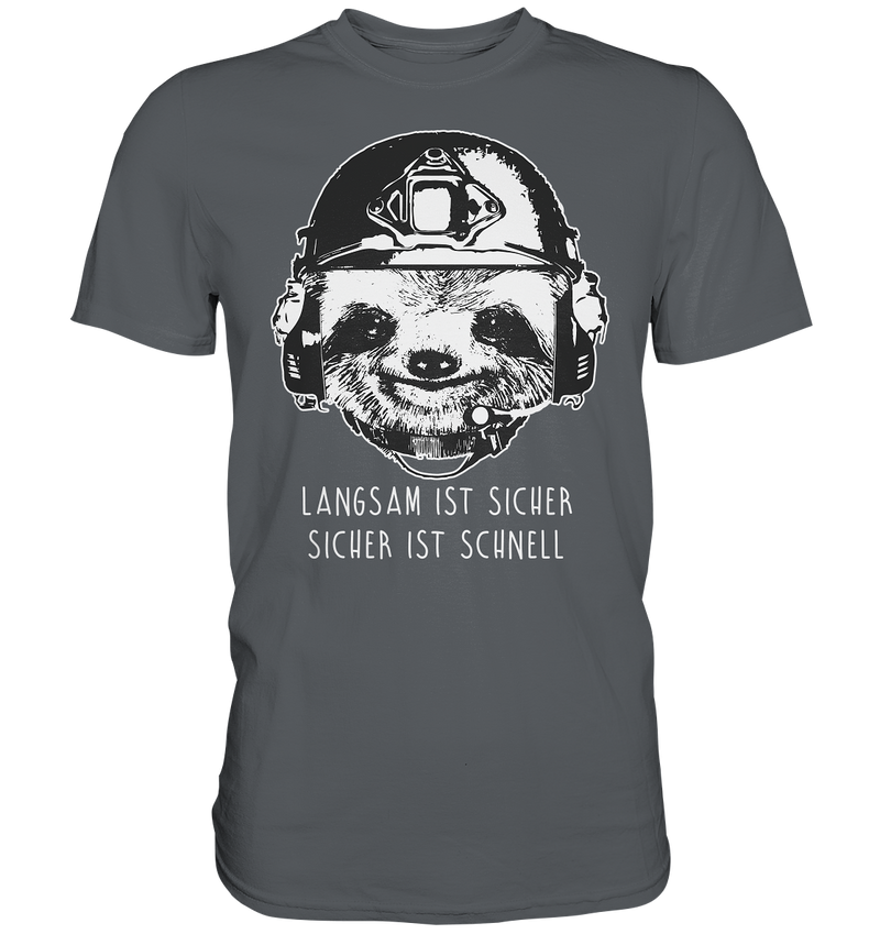 "Sicher ist Schnell" - Premium Shirt