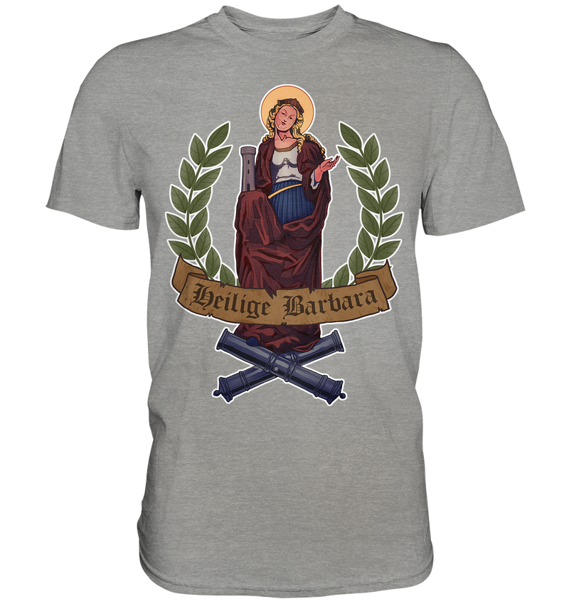 Heilige Barbara - Premium Shirt