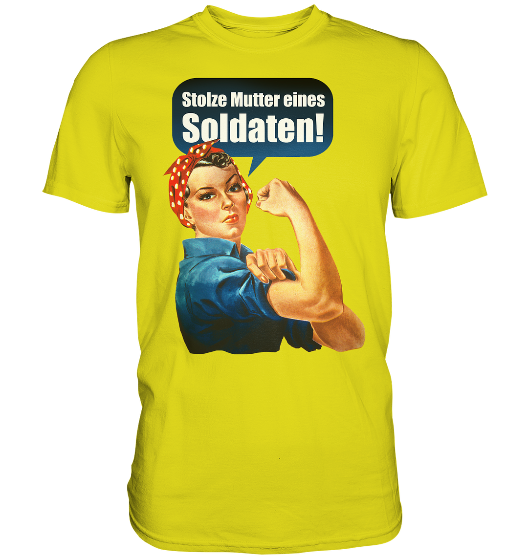 "Stolze Mutter eines Soldaten" - Premium Shirt