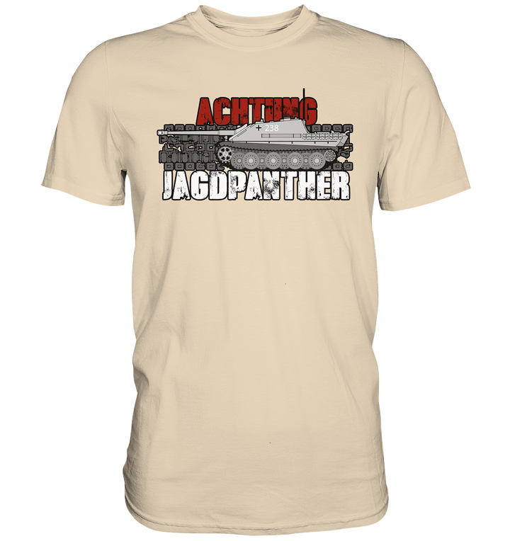 "Achtung Jagdpanther" - Premium Shirt