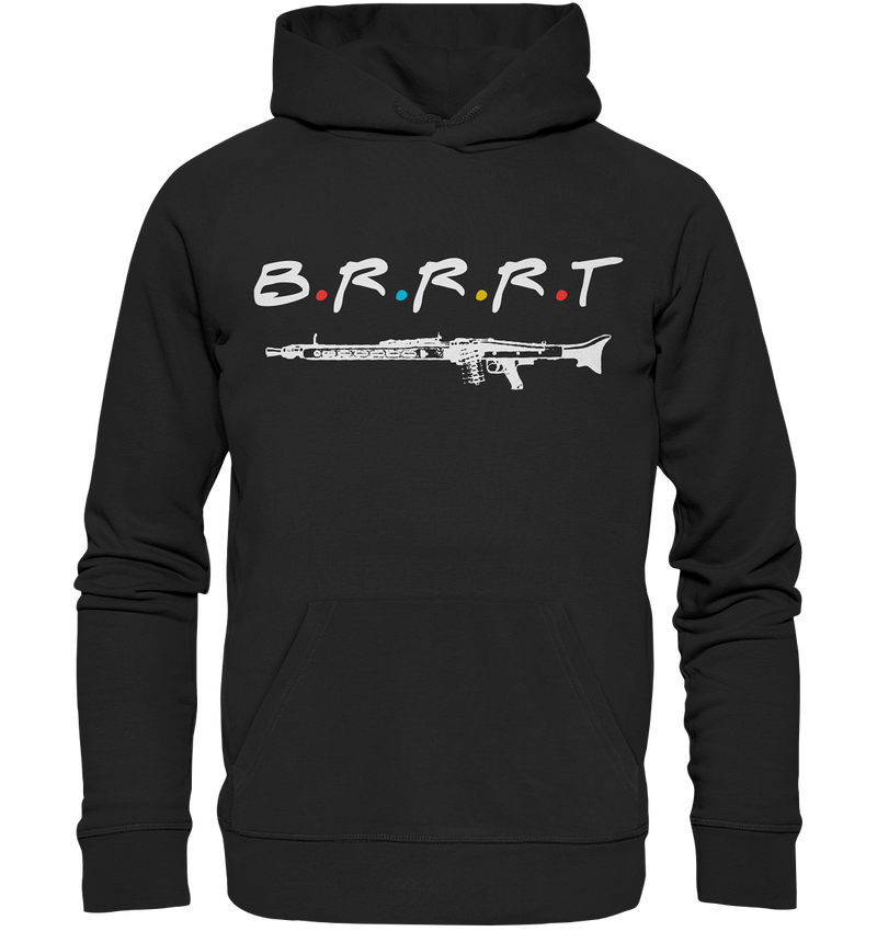 "B.R.R.R.T" - Premium Unisex Hoodie
