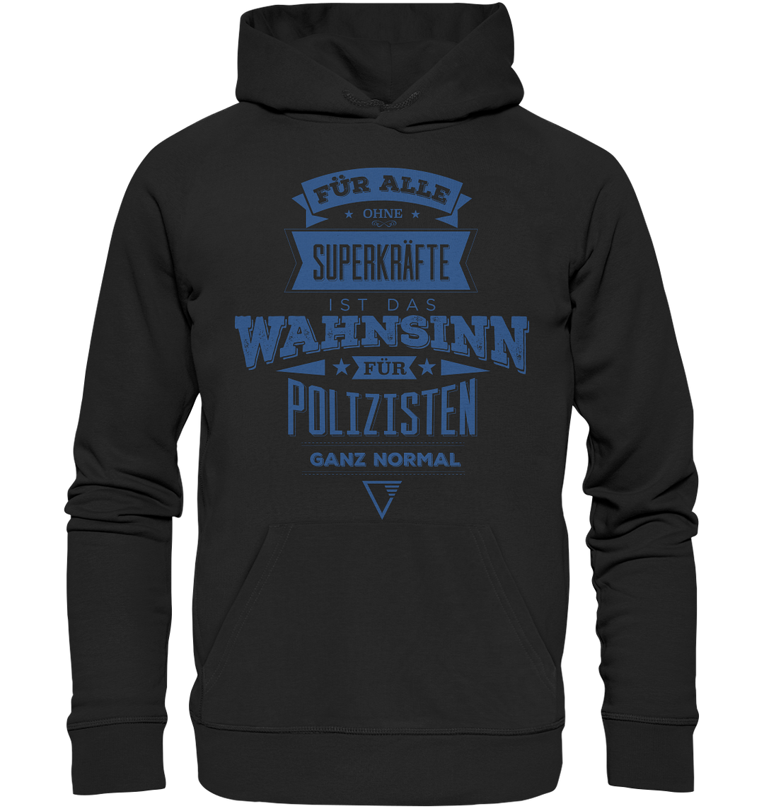 "Polizei Alltag" - Premium Unisex Hoodie