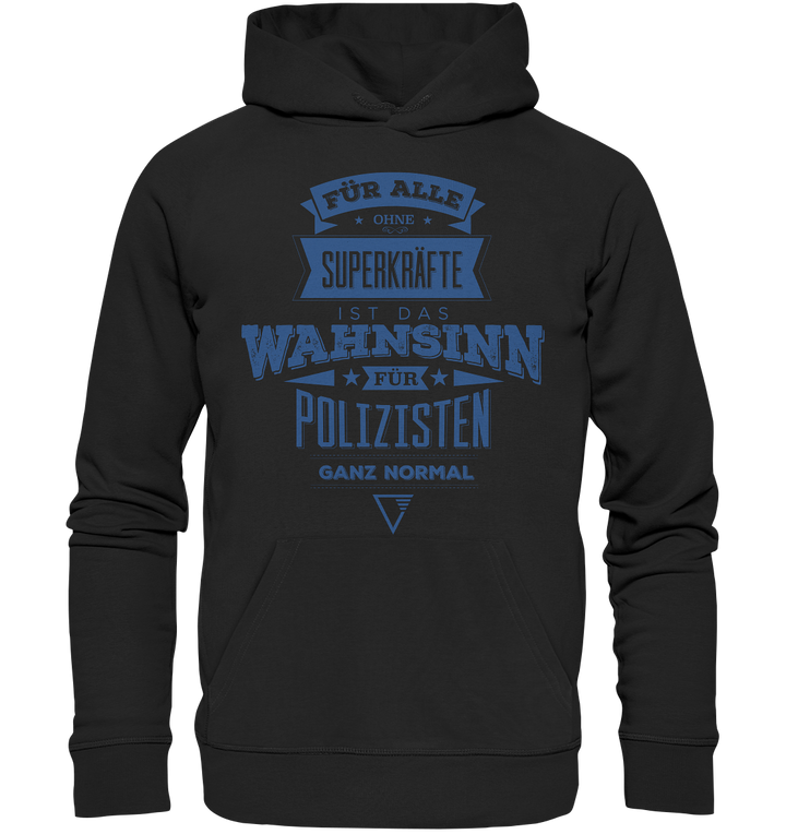 "Polizei Alltag" - Premium Unisex Hoodie