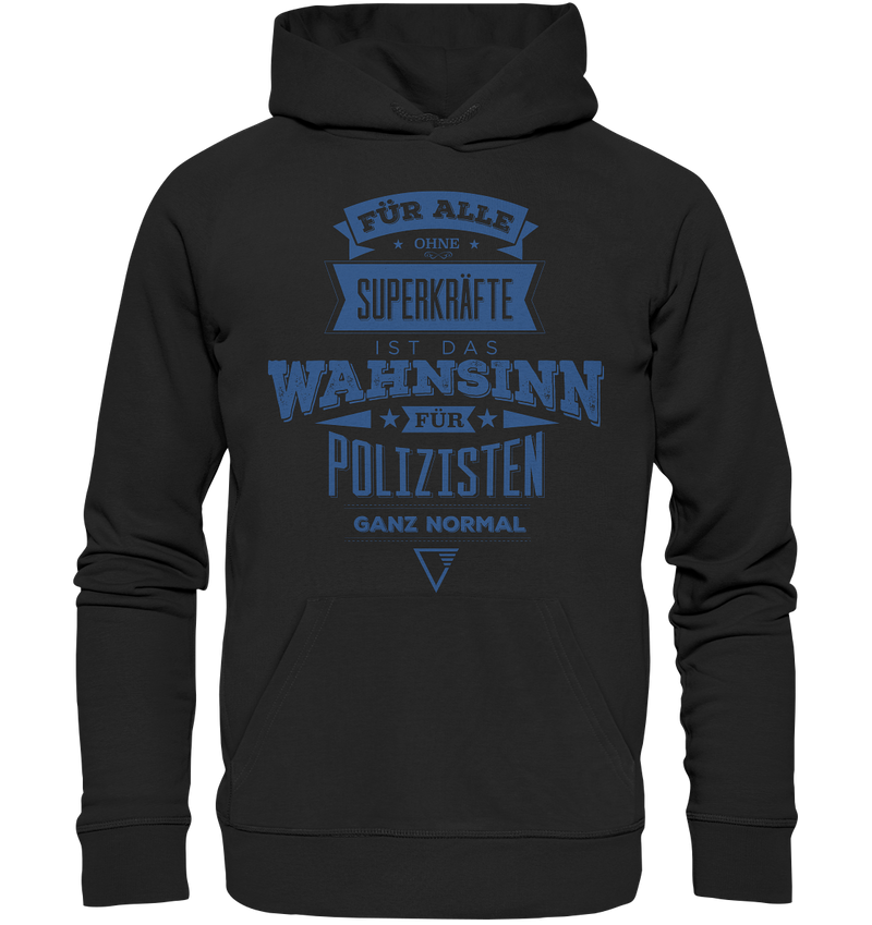 "Polizei Alltag" - Premium Unisex Hoodie